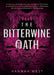 The Bitterwine Oath by Hannah West