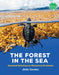 The Forest in the Sea: Seaweed Solutions to Planetary Problems by Anita Sanchez