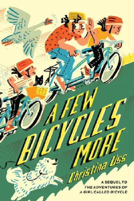 A Few Bicycles More by Christina Uss
