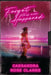 Forget This Ever Happened by Cassandra Rose Clarke