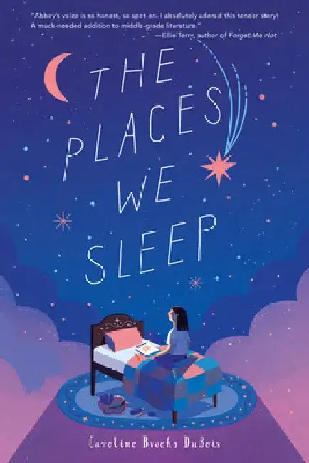 The Places We Sleep by Caroline Brooks DuBois