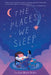 The Places We Sleep by Caroline Brooks DuBois