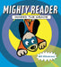 Mighty Reader Makes the Grade by Will Hillenbrand