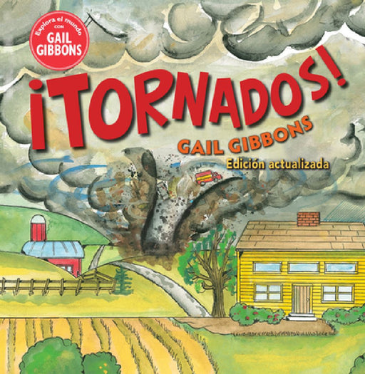 !Tornados!/ Tornadoes! by Gail Gibbons