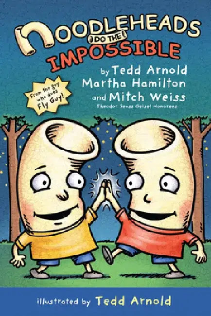Noodleheads Do the Impossible by Tedd Arnold