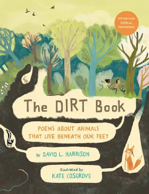 The Dirt Book: Poems about Animals That Live Beneath Our Feet by David L. Harrison