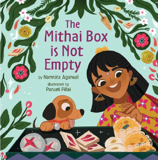The Mithai Box Is Not Empty by Namrata Agarwal