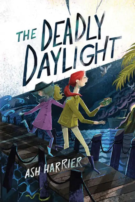 The Deadly Daylight by Ash Harrier