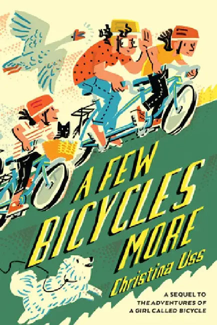 A Few Bicycles More by Christina Uss