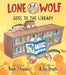 Lone Wolf Goes to the Library by Kiah Thomas