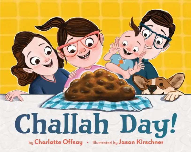 Challah Day! by Charlotte Offsay, Jason Kirschner
