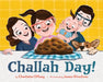 Challah Day! by Charlotte Offsay, Jason Kirschner