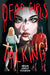 Dead Girls Talking by Peterson, Megan Cooley