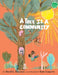 A Tree Is a Community by David L. Harrison, Kate Cosgrove