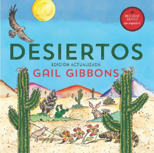 Desiertos by Gail Gibbons, Gail Gibbons
