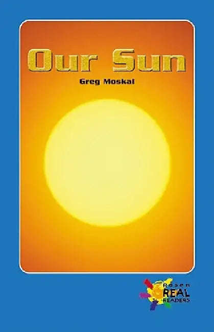 Our Sun by Greg Moskal