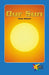 Our Sun by Greg Moskal