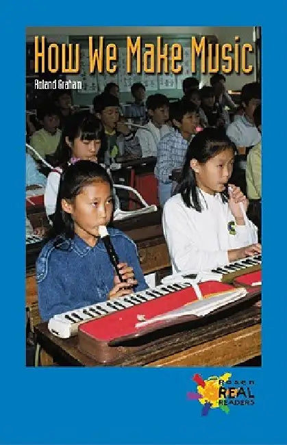 How We Make Music by Roland Graham