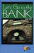 Let's Go to the Bank by Kathy Smith