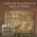 Land and Resources of Ancient Rome by Daniel C. Gedacht