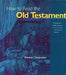 How to Read the Old Testament by Etienne Charpentier