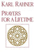 Prayers for a Lifetime by Karl Rahner