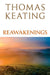 Reawakenings by Thomas Keating