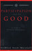 Participation and the Good A Study in Boethian Metaphysics by Siobhan Nash-Marshall