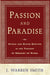 Passion and Paradise: Human and Divine Emotion in the Thought of Gregory of Nyssa by J. Warren Smith