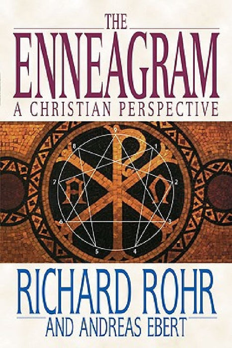 The Enneagram: A Christian Perspective by Richard Rohr