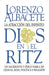 Dios en el Ritz La atracción del infinito by Lorenzo Albacete