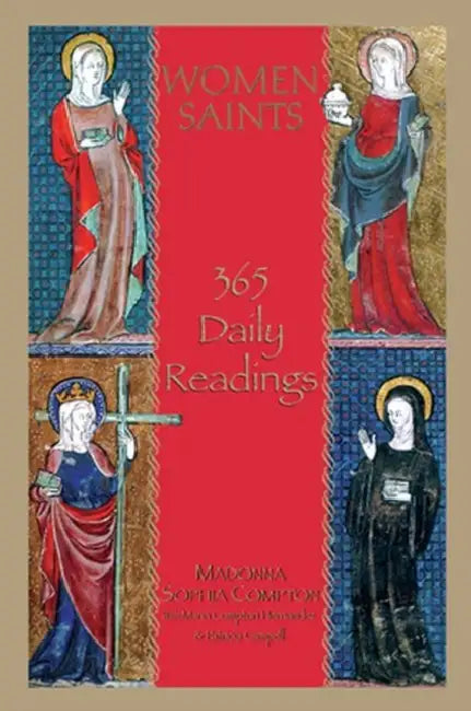 Women Saints 365 Daily Readings by Madonna Sophia Compton