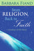 From Religion Back to Faith A Journey of the Heart by Barbara Fiand