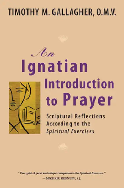 Ignatian Introduction to Prayer by Gallagher, Timothy M.