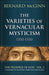 The Varieties of Vernacular Mysticism 1350-1550 by Bernard McGinn