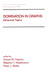 Domination in Graphs: Volume 2: Advanced Topics by Teresa W. Haynes, Stephen Hedetniemi, Peter Slater