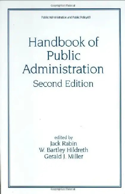 Handbook of Public Administration by W. Bartley Hildreth
