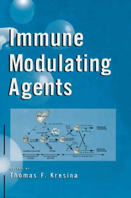 Immune Modulating Agents by Thomas F. Kresina