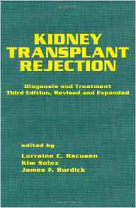 Kidney Transplant Rejection: Diagnosis and Treatment