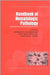 Handbook Of Hematologic Pathology by Harold Schumacher, William Rock, Sanford Stass