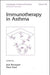 Immunotherapy In Asthma  (Vol. 136) by Jean Bousquet, Hans Yssel