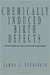 Chemically Induced Birth Defects by James L. Schardein