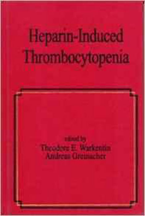 Heparin-Induced Thrombocytopenia