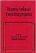 Heparin-Induced Thrombocytopenia by Theodore E. Warkentin, Andreas Greinacher