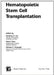 Hematopoietic Stem Cell Transplantation by Anthony D. Ho, Rainer Haas