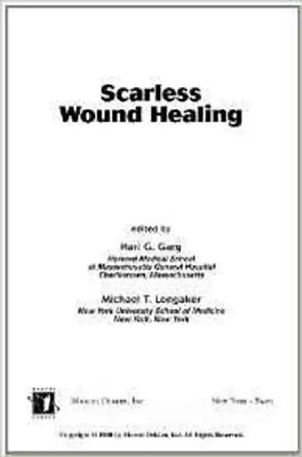 Scarless Wound Healing by Hari G. Garg, Michael T. Longaker