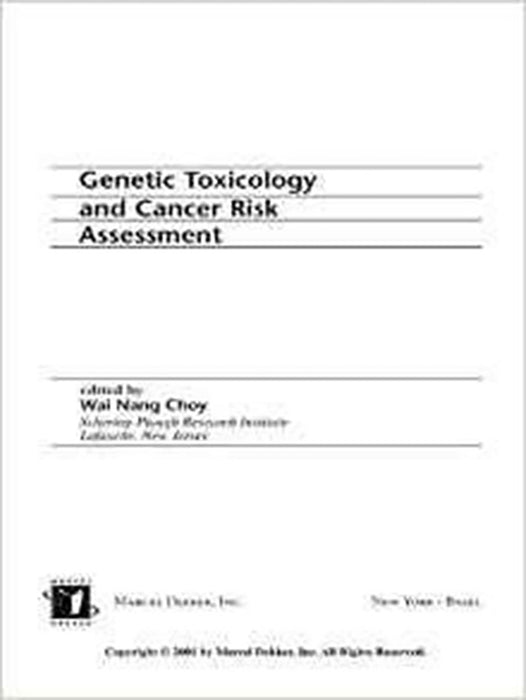 Genetic Toxicology And Cancer Risk Assessment