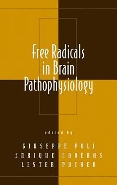 Free Radicals In Brain Pathophysiology by Giuseppe Poli