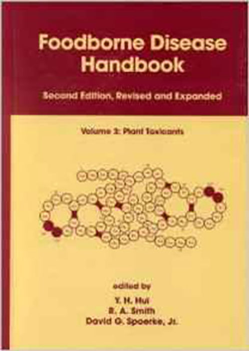 Foodborne Disease Handbook: Plant Toxicants (Vol. 3)