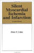 Silent Myocardial Ischemia And Infarction by Peter F. Cohn